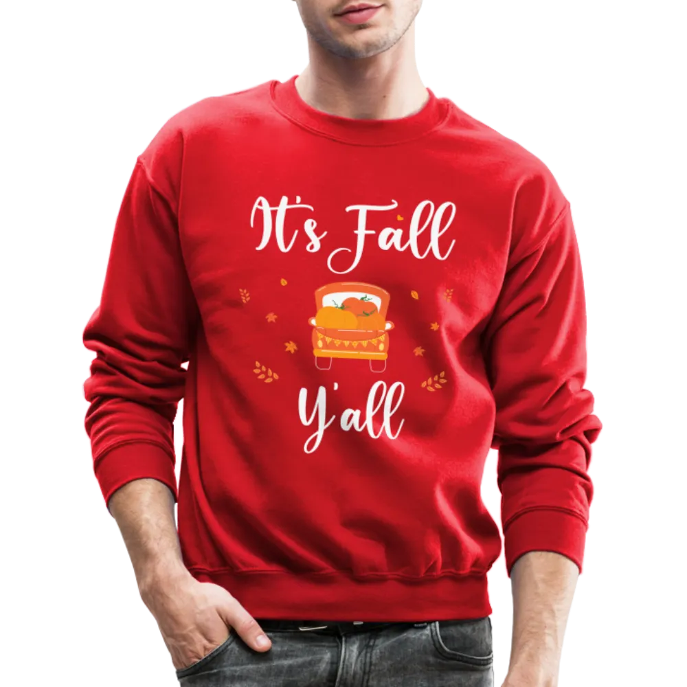 It's Fall Y'all Sweatshirt