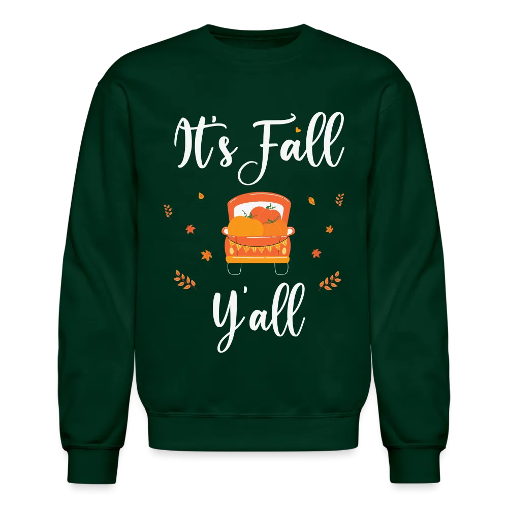 It's Fall Y'all Sweatshirt