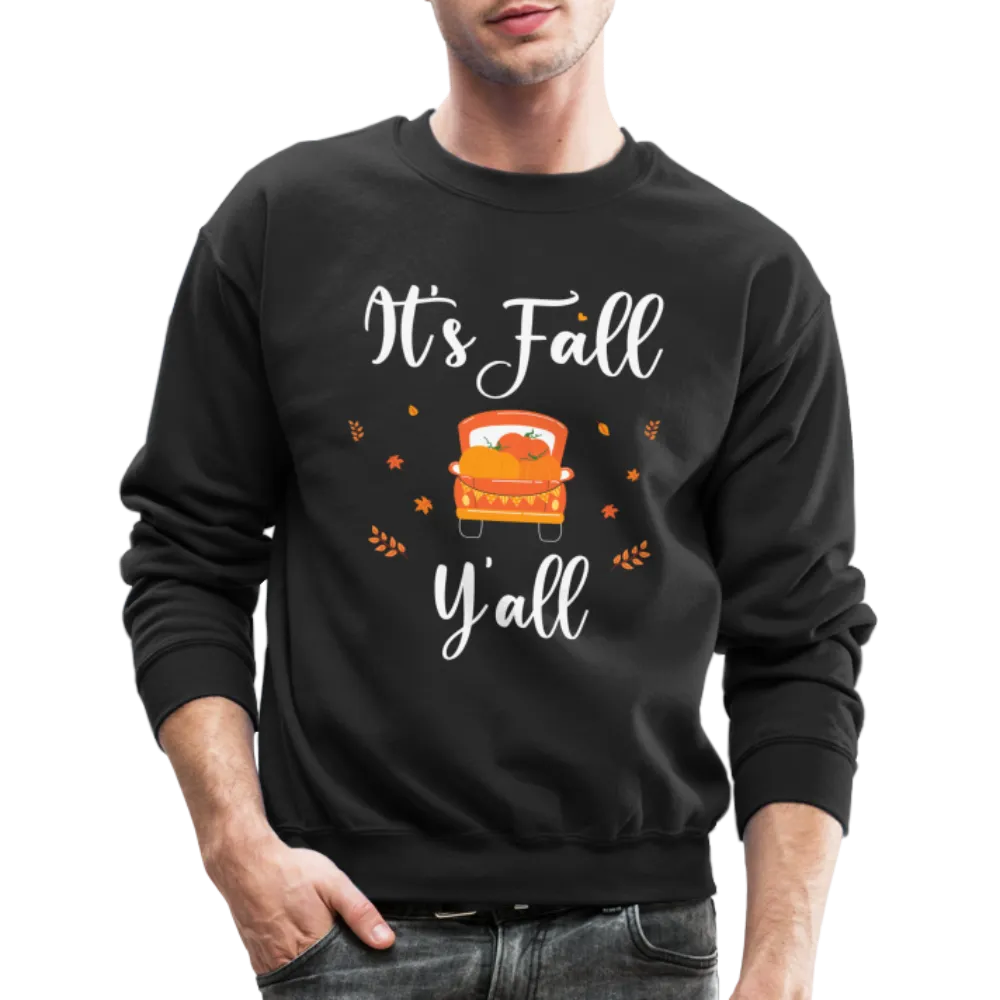 It's Fall Y'all Sweatshirt
