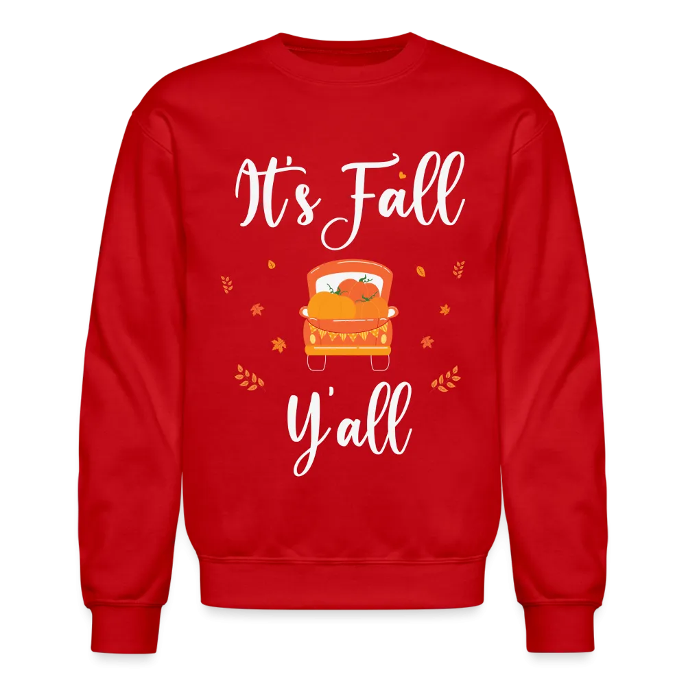 It's Fall Y'all Sweatshirt