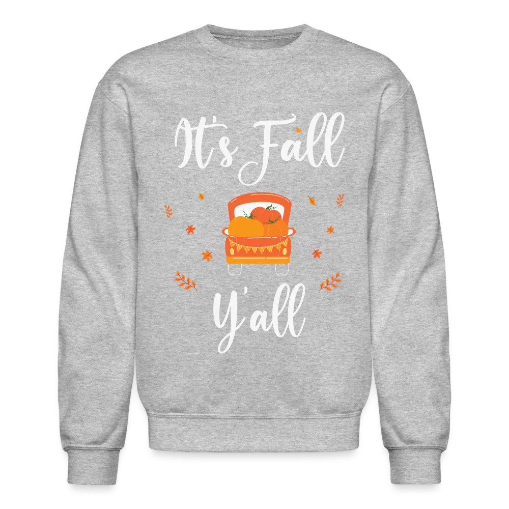 It's Fall Y'all Sweatshirt