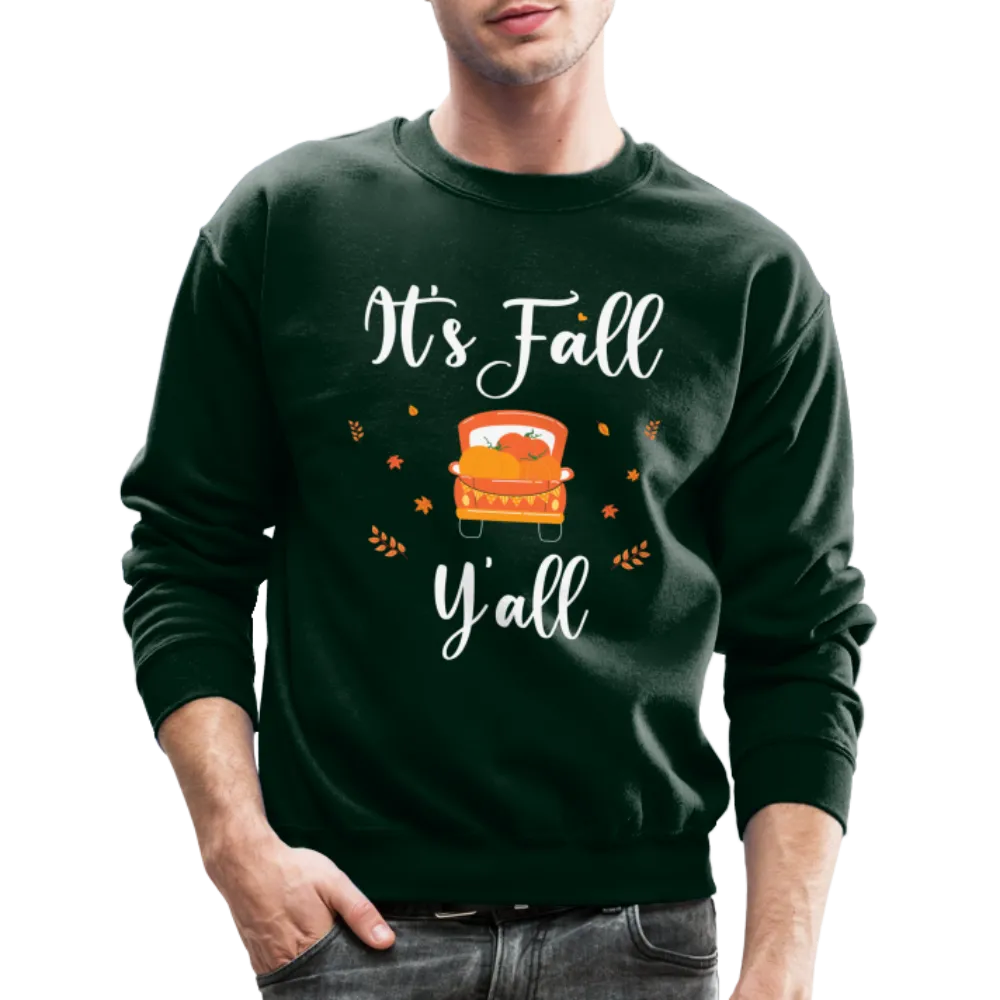 It's Fall Y'all Sweatshirt