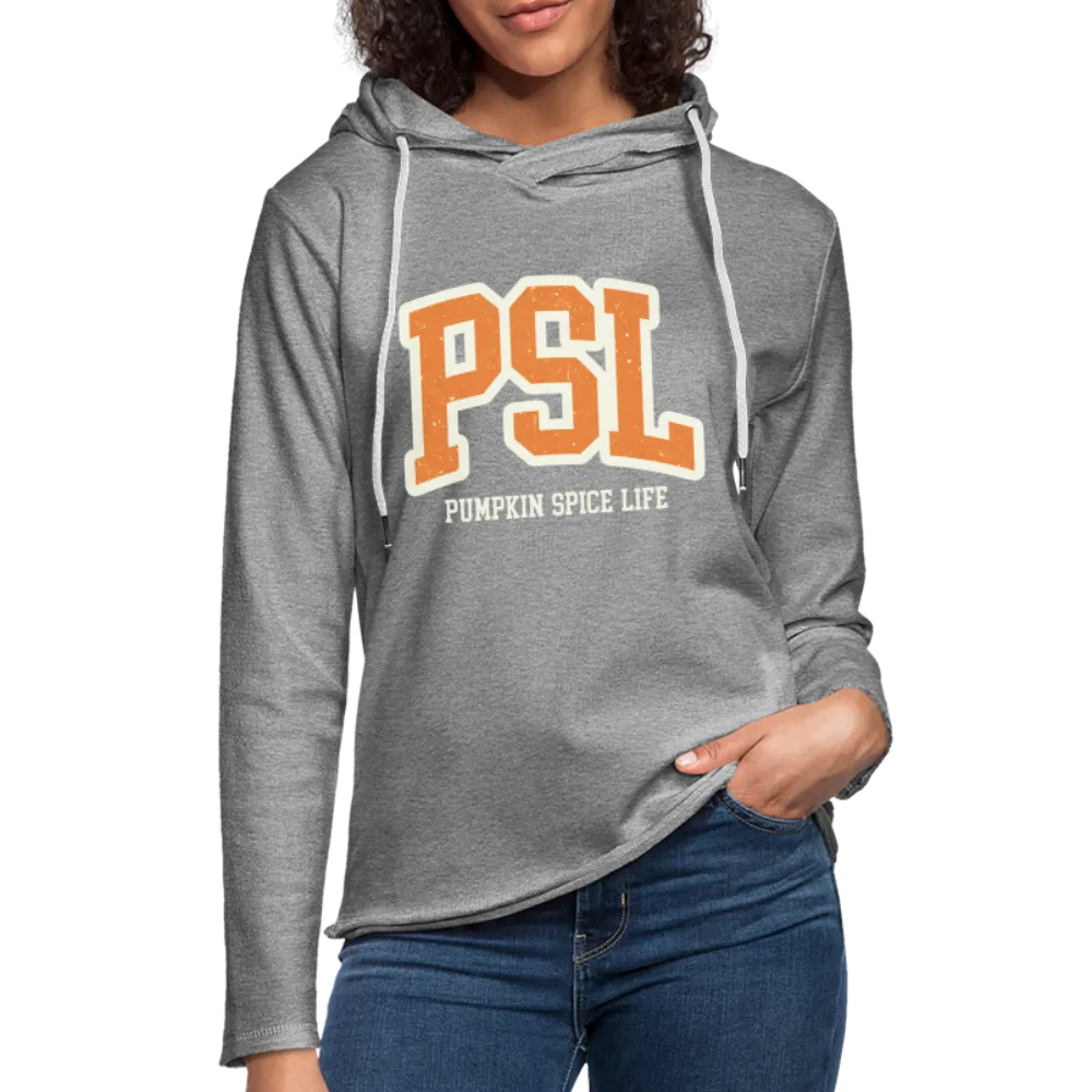 PSL Pumpkin Spice Life Lightweight Terry Hoodie