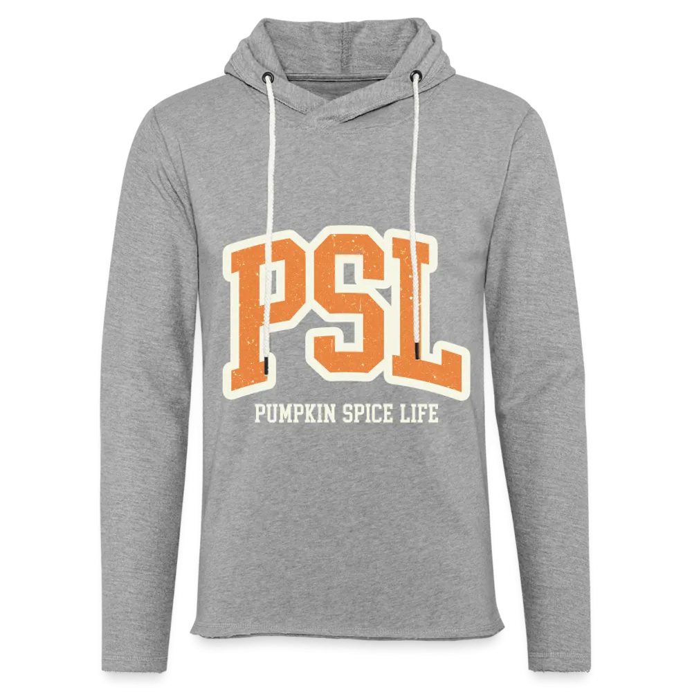 PSL Pumpkin Spice Life Lightweight Terry Hoodie